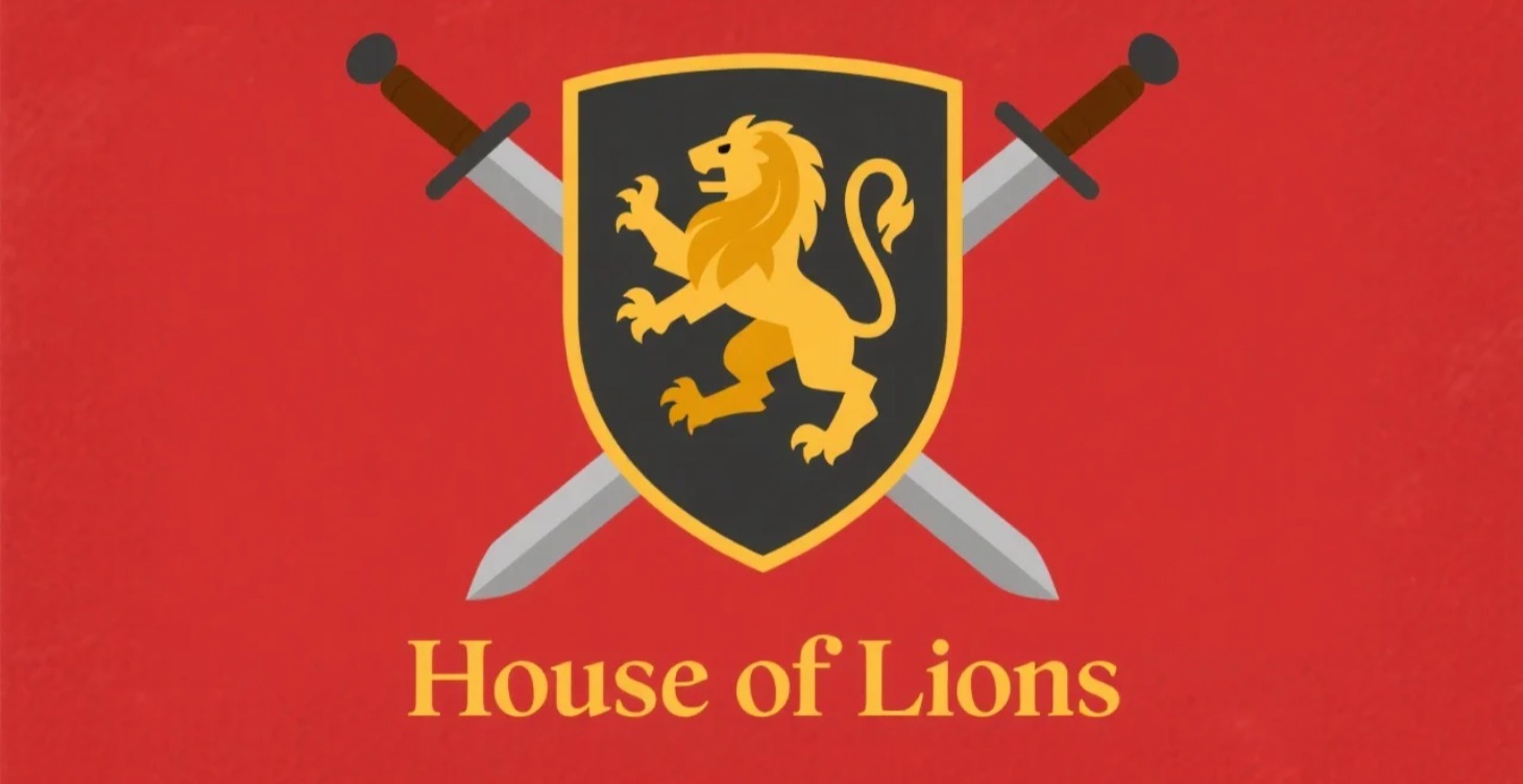 House of Lions First Steps
