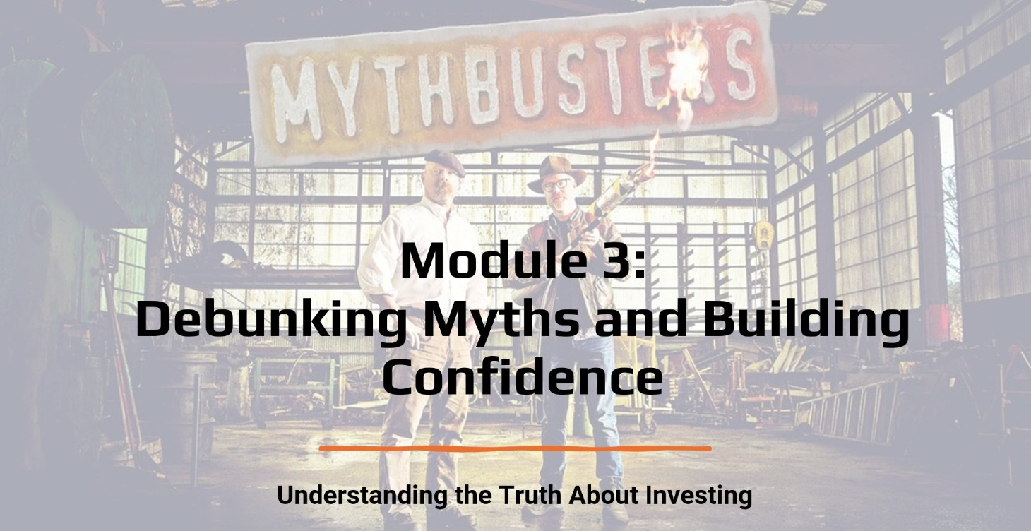 Module 3: Debunking Myths and Building Confidence
