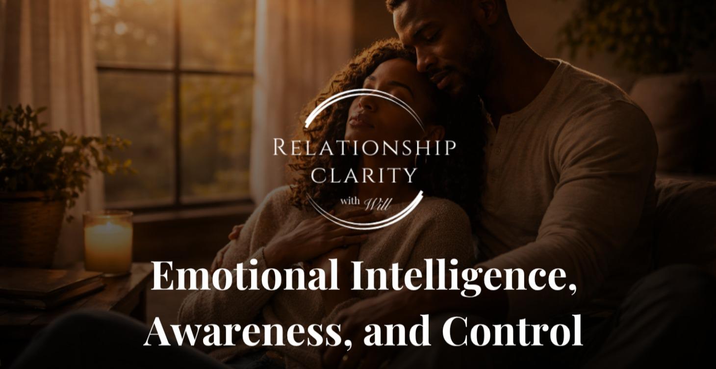 Emotional Intelligence, Awareness, and Control