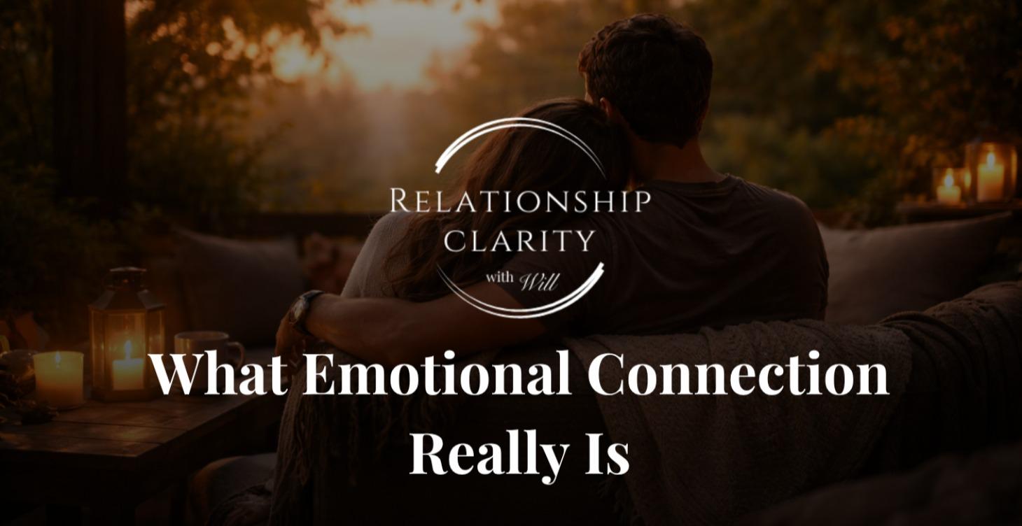 What Emotional Connection Really Is