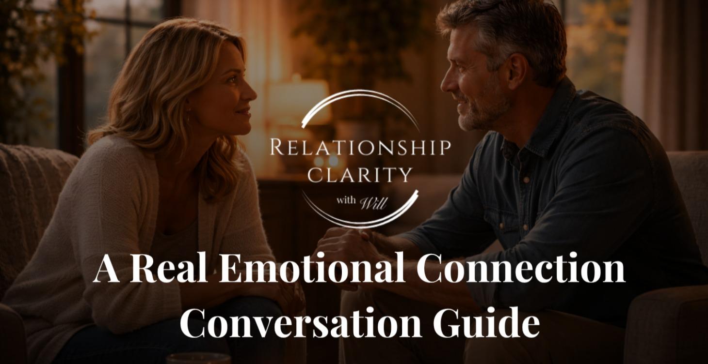 A Real Emotional Connection Conversation Guide