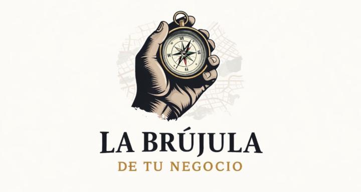 LA BRÚJULA DE TU NEGOCIO