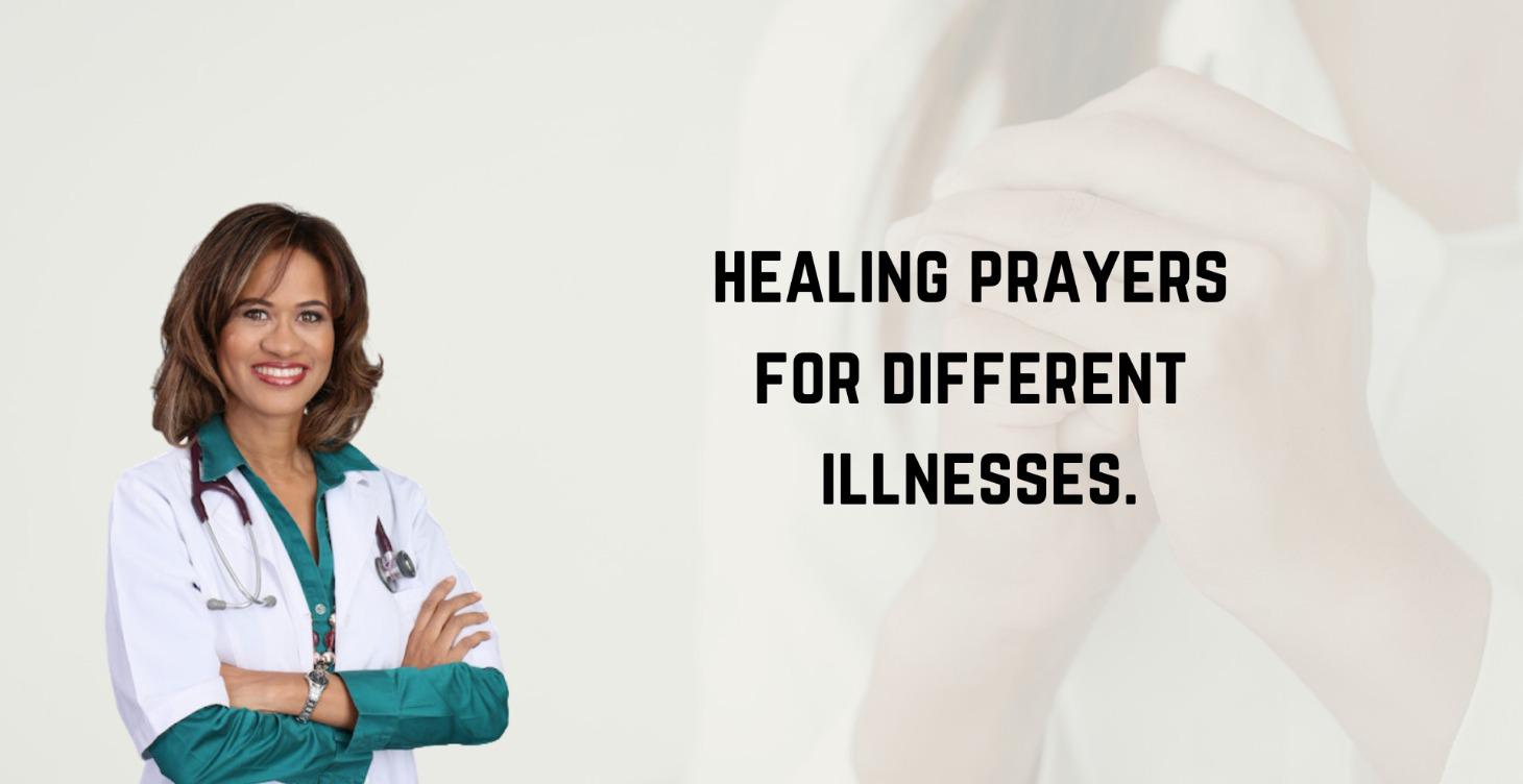Healing Prayers for different illnesses.