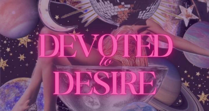 Devoted to Desire