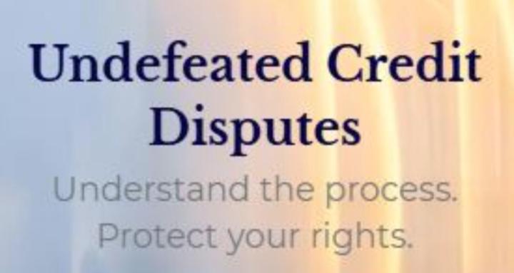 Undefeated Credit Disputes