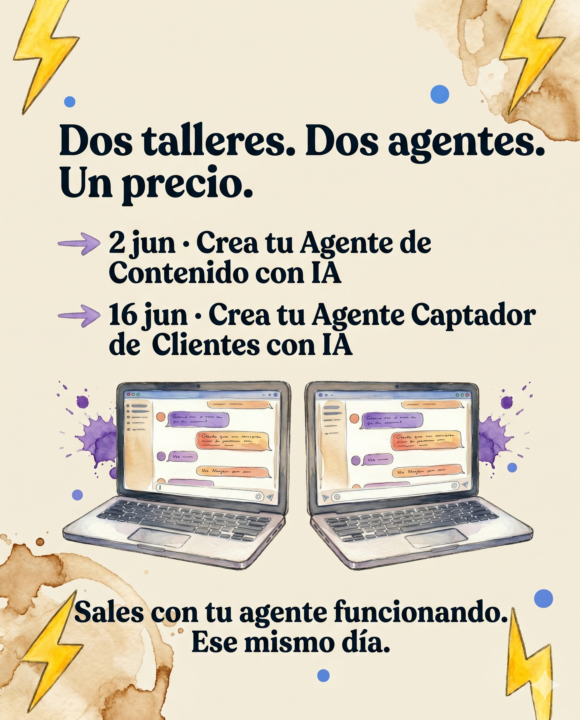 🤖 Dos talleres en vivo. Dos agentes. Reserva tu lugar 😀 (Miembros Premium Incluido)