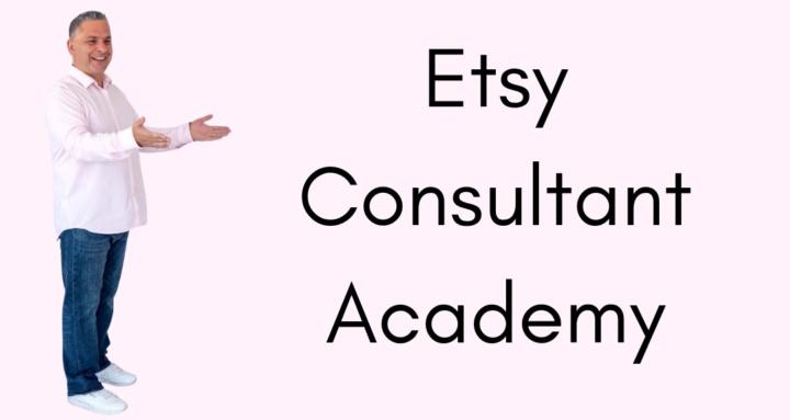 Etsy Consultant Academy