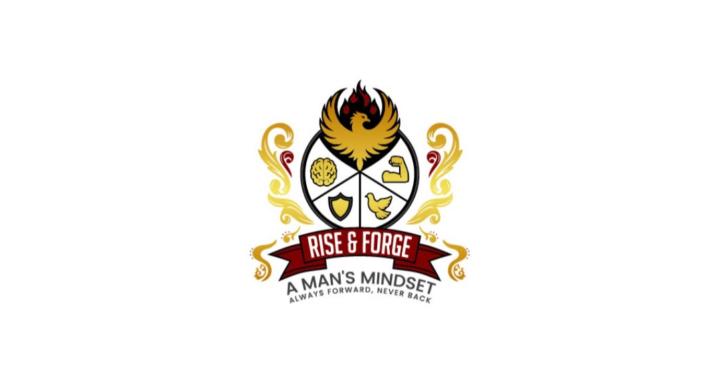 Rise & Forge: A Man’s Mindset
