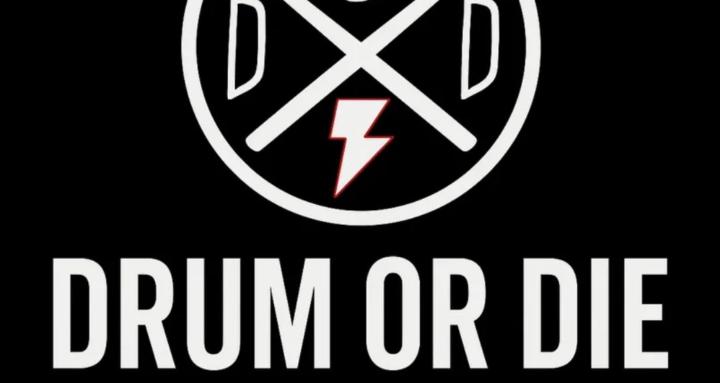Drum Or Die