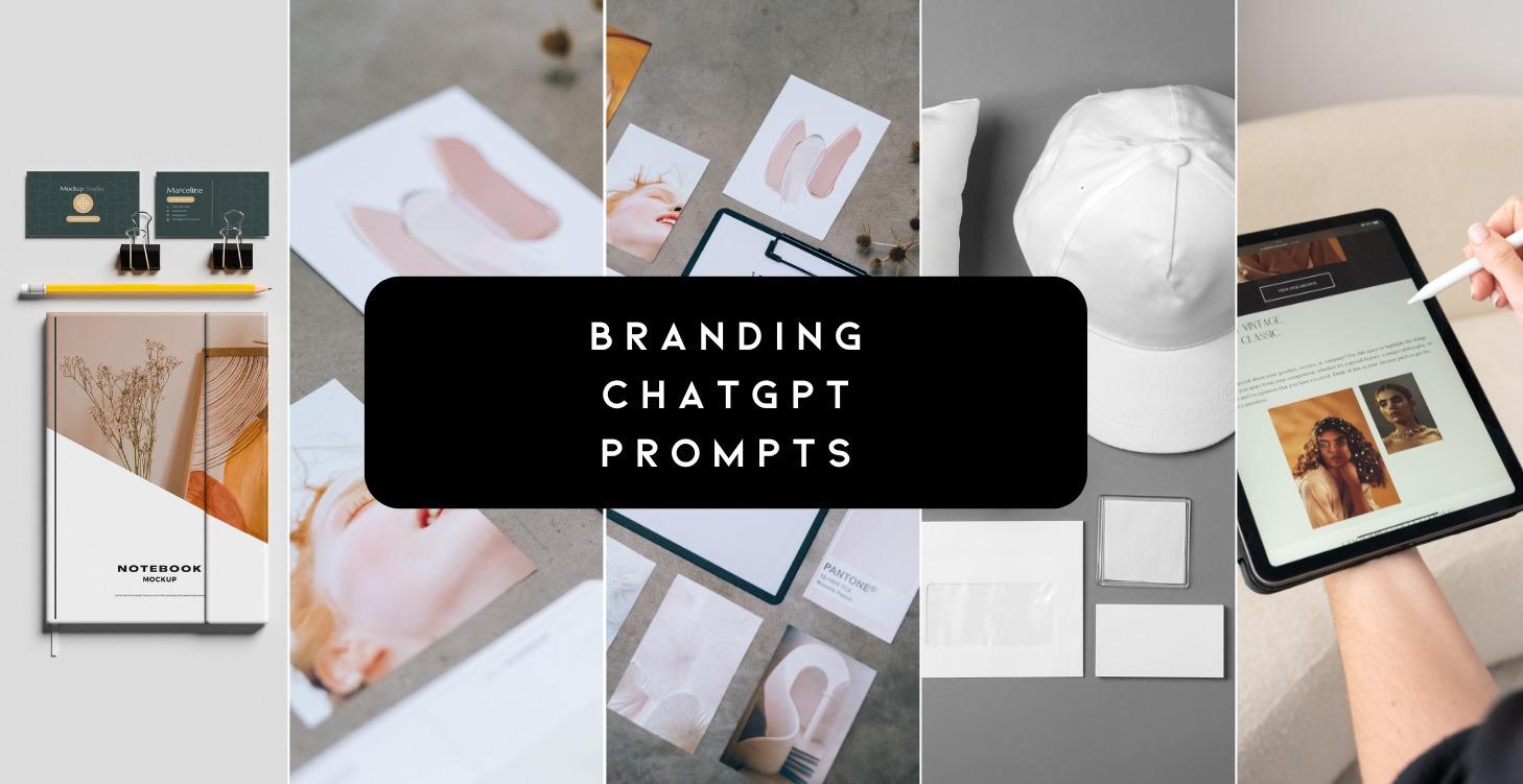 Branding ChatGPT Prompts