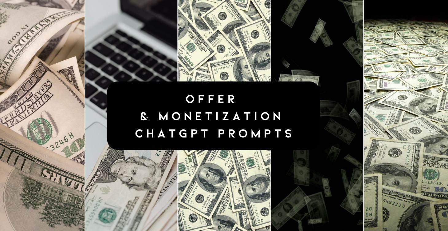 Offer & Monetization ChatGPT Prompts