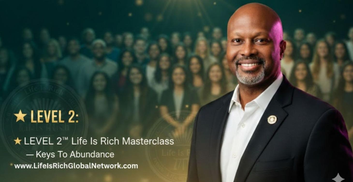 ⭐ LEVEL 2: LIFE IS RICH MASTERCLASS