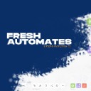 Fresh Automates