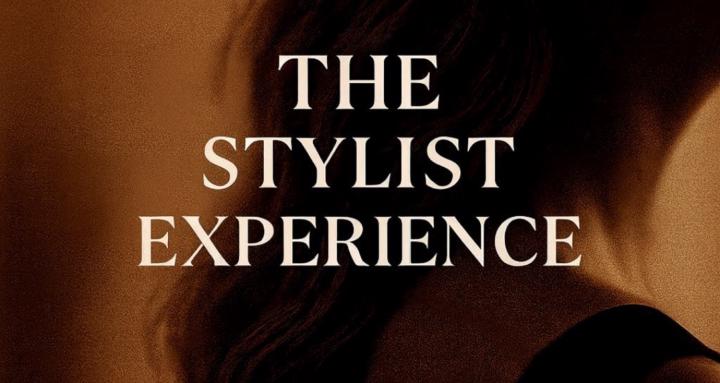 The Stylist Experience