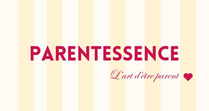Parentessence