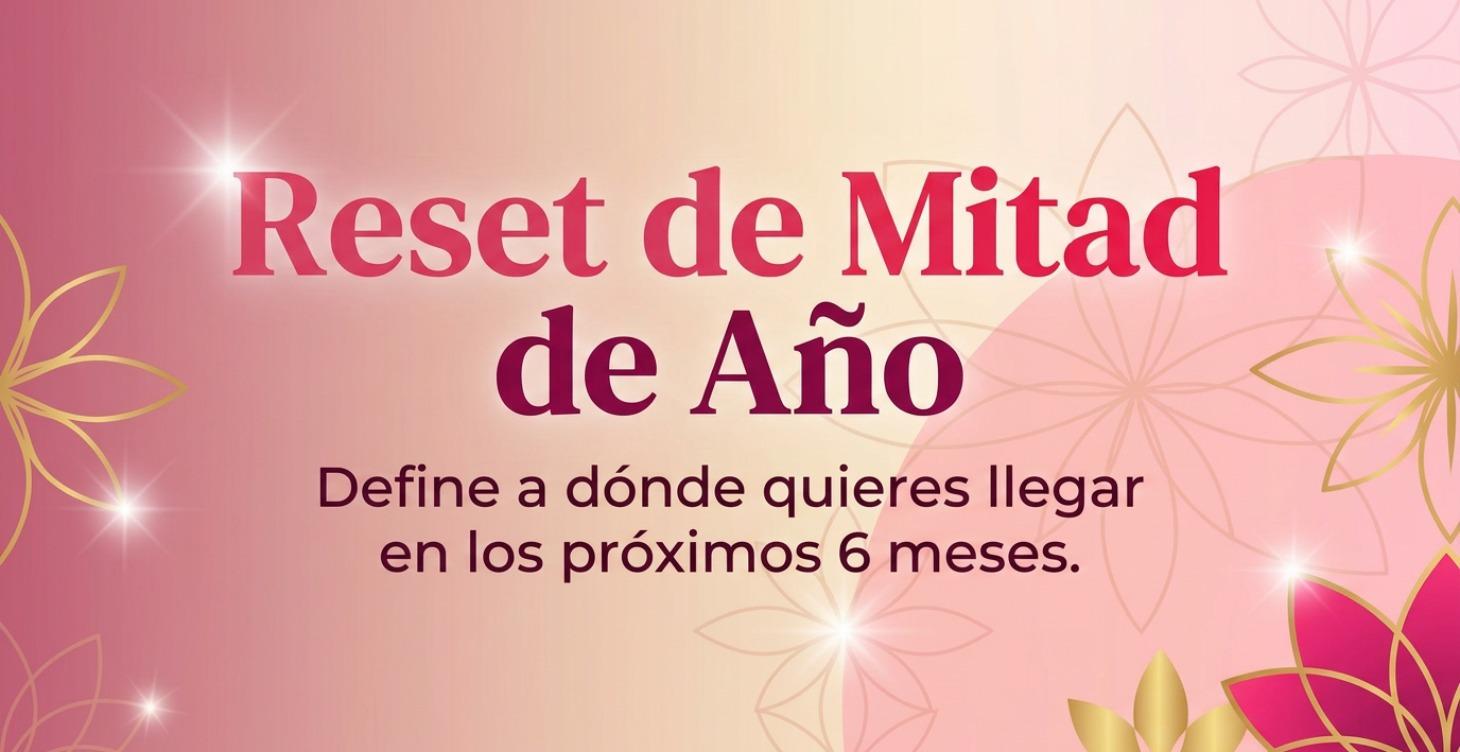 Reset de Mitad de Año
