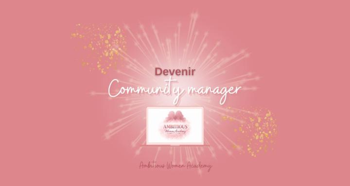 Devenir Community Manager