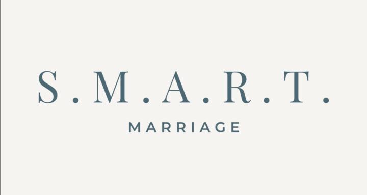 The S.M.A.R.T. Marriage