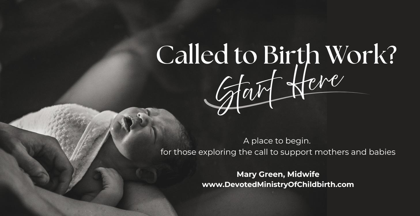 Called to Birth Work: Start Here