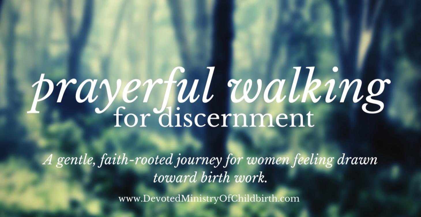 Prayerful Walking for Discernment