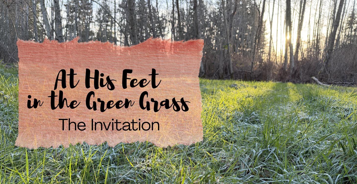 At His Feet in the Green Grass