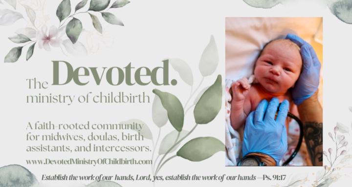 Devoted Ministry of Childbirth