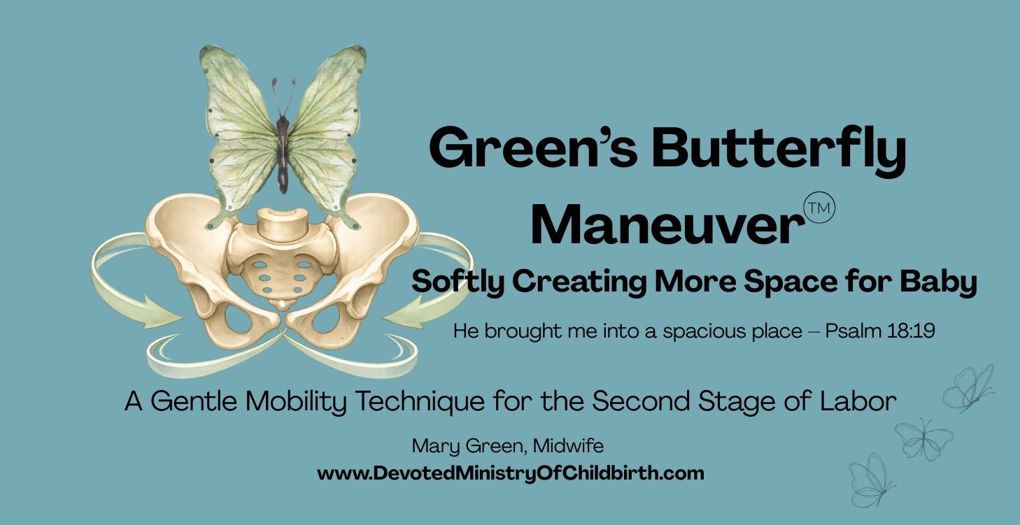 Green’s Butterfly Maneuver™