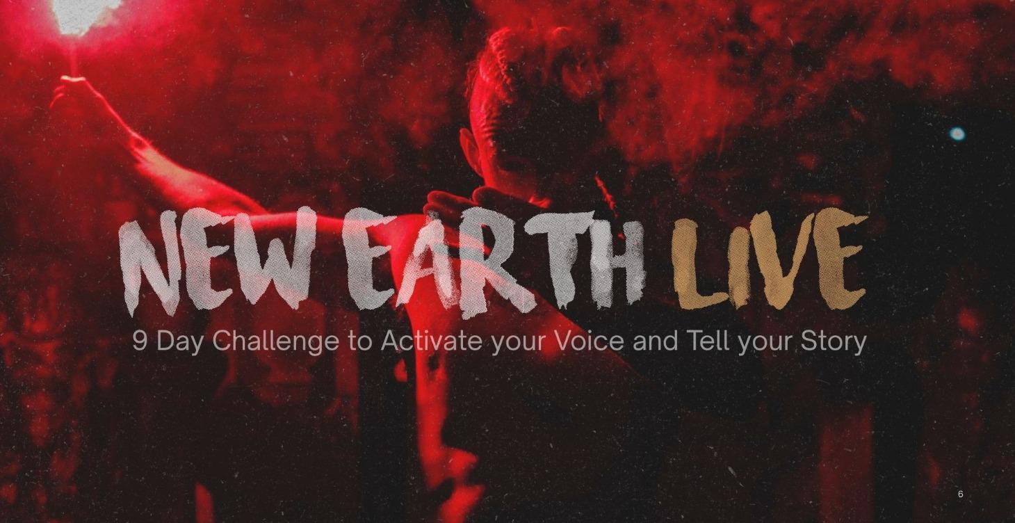 New Earth Live: 9 Day Challenge