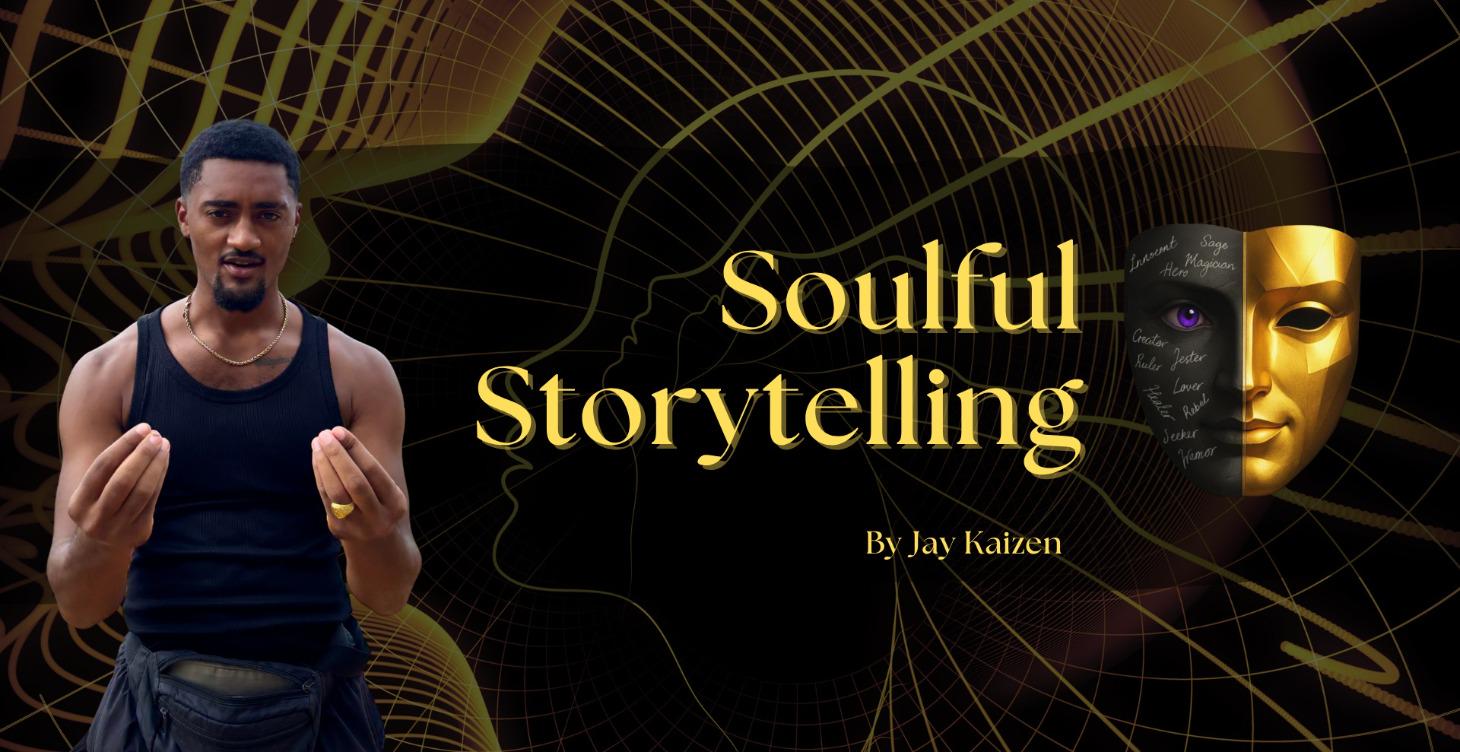 Soulful Storytelling