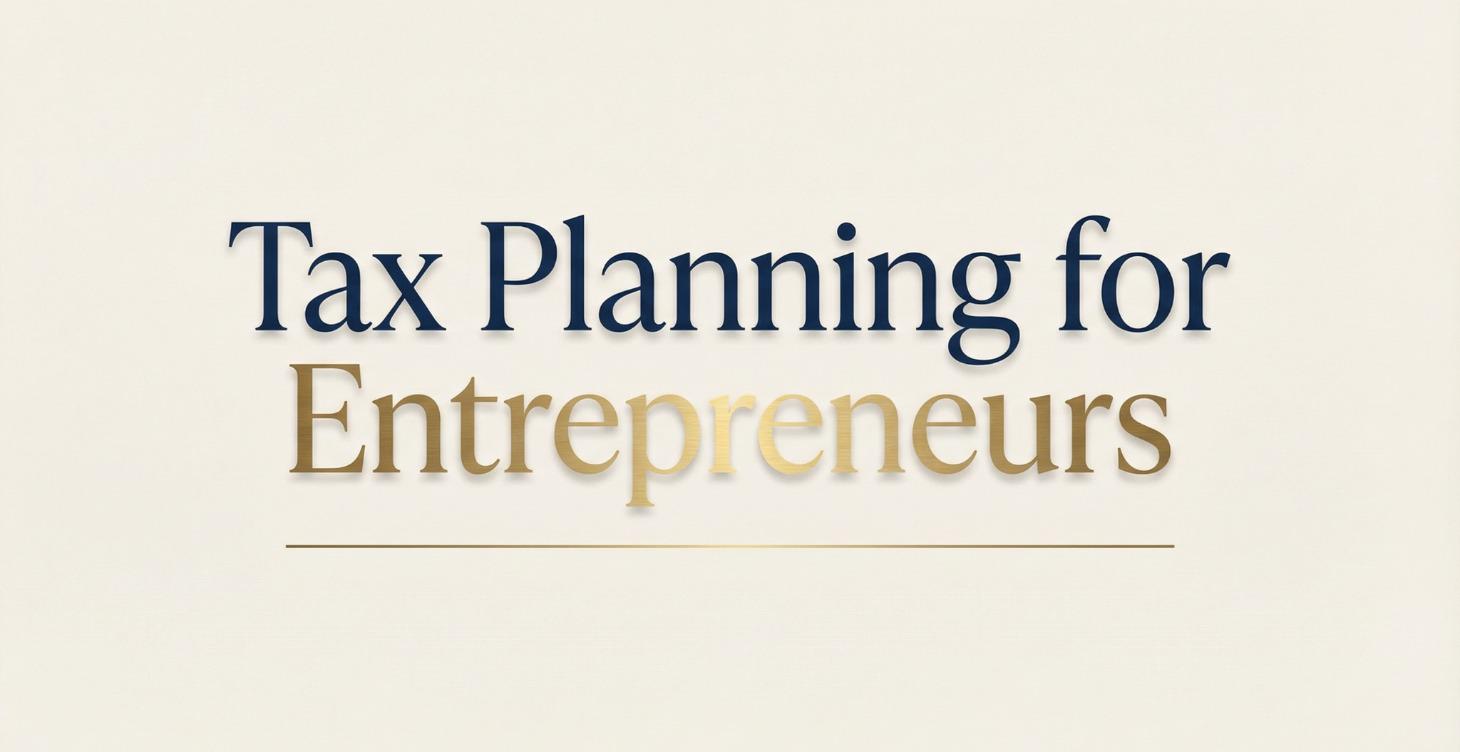 Tax Planning for Enterprenuers