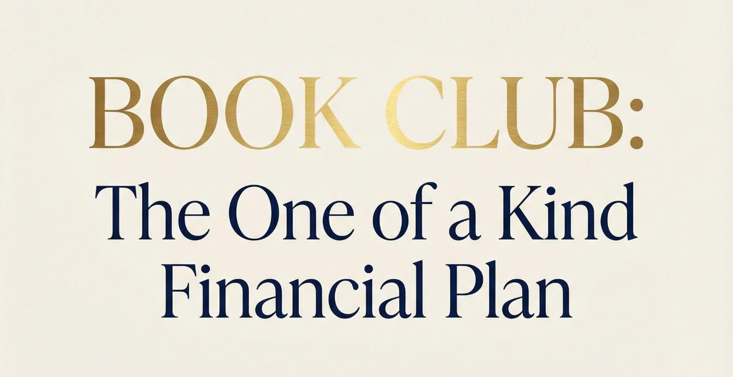 Book Club:  The One of a Kind Financial Plan