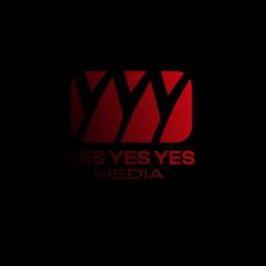 Yes yes yes Media