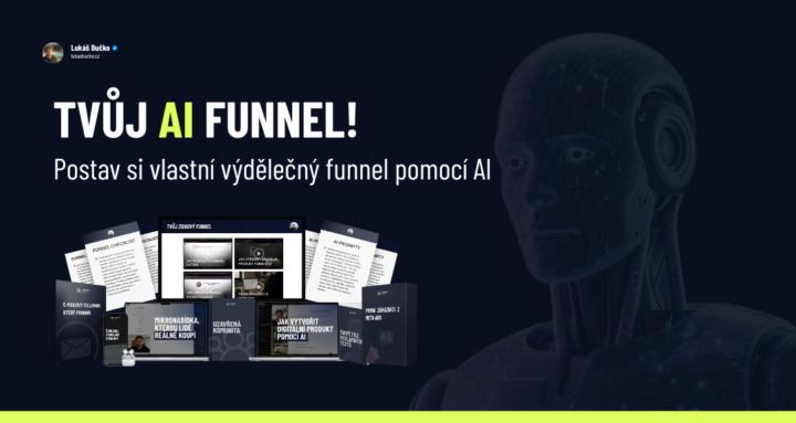 Tvůj AI funnel! - Lukáš Bučko