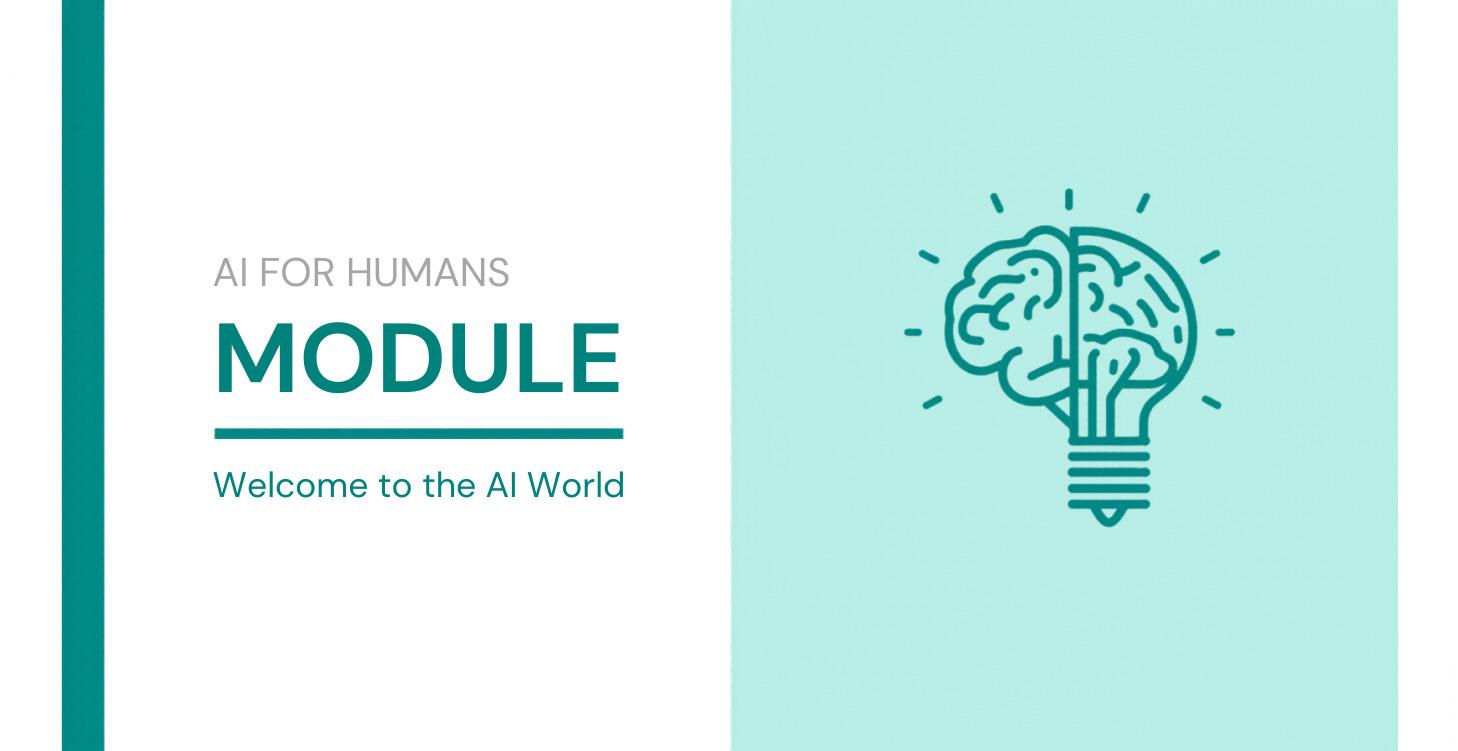 MODULE 1: Welcome to the AI World