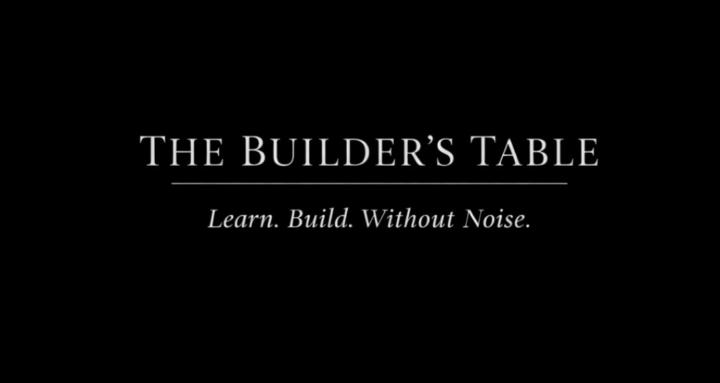 The Builder’s Table