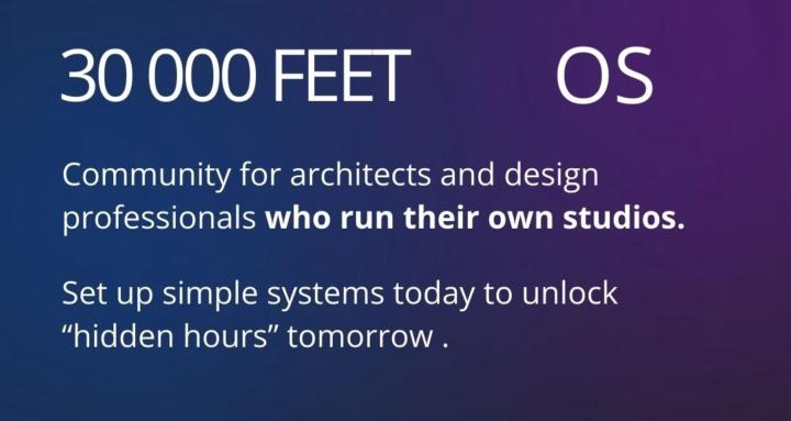 30 000 Feet OS™ for Architects