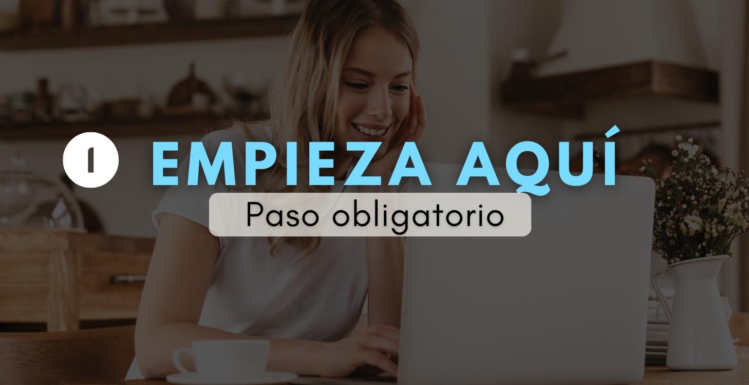 ①Empieza aquí (NO tomes otros cursos aún)