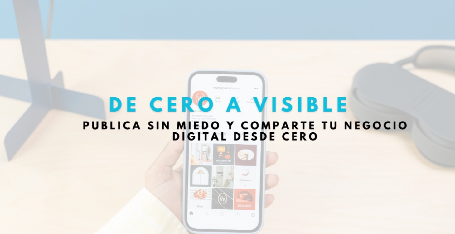 De Cero a Visible