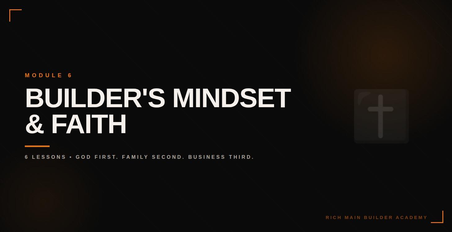 BUILDER'S MINDSET & FAITH