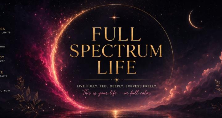 Full Spectrum Life