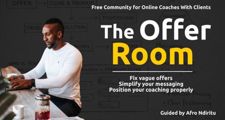 The Offer Room