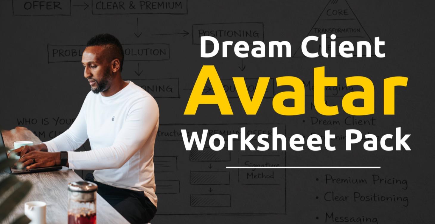 Dream Client Avatar Worksheet Pack