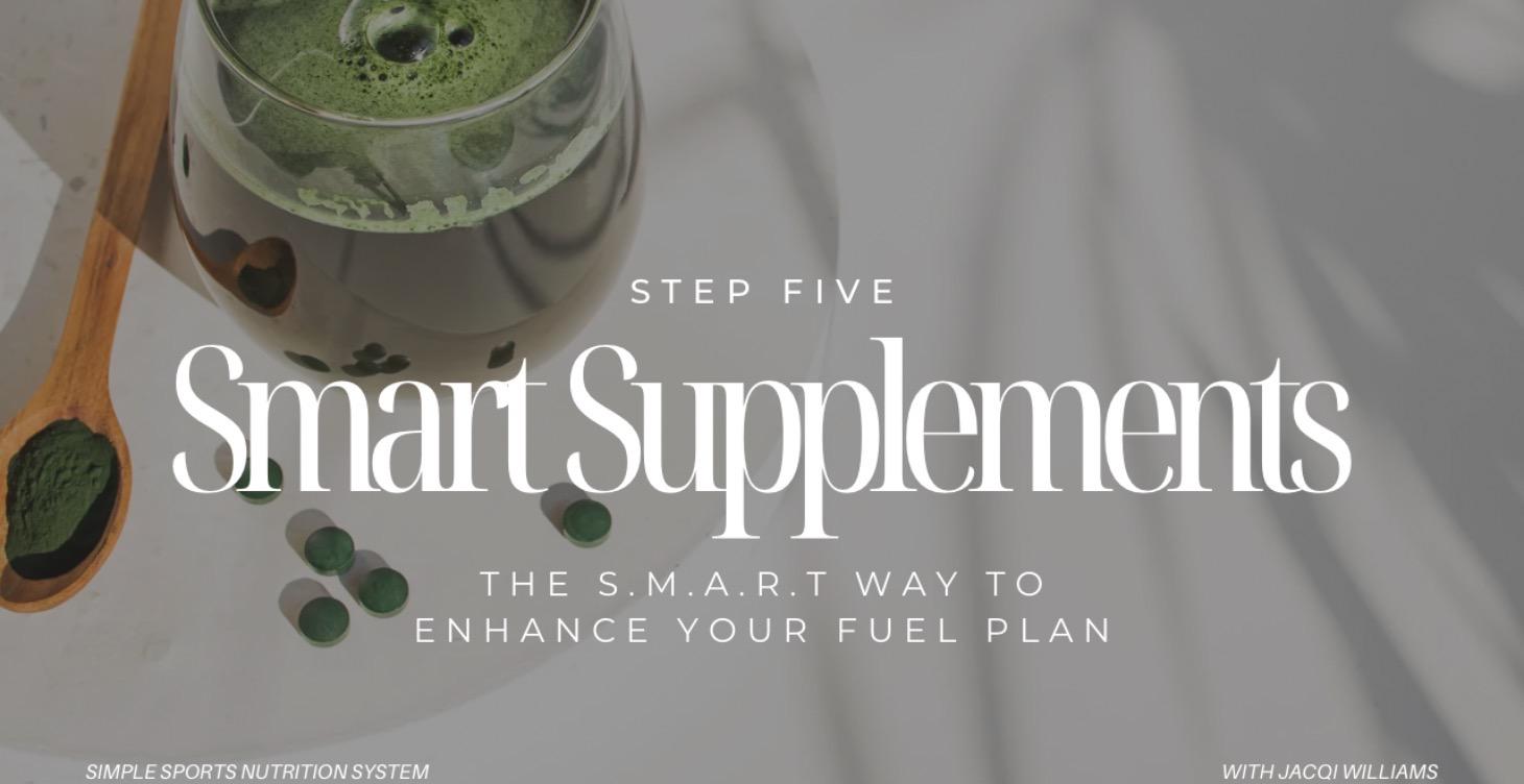 Guide to SMART Supplements
