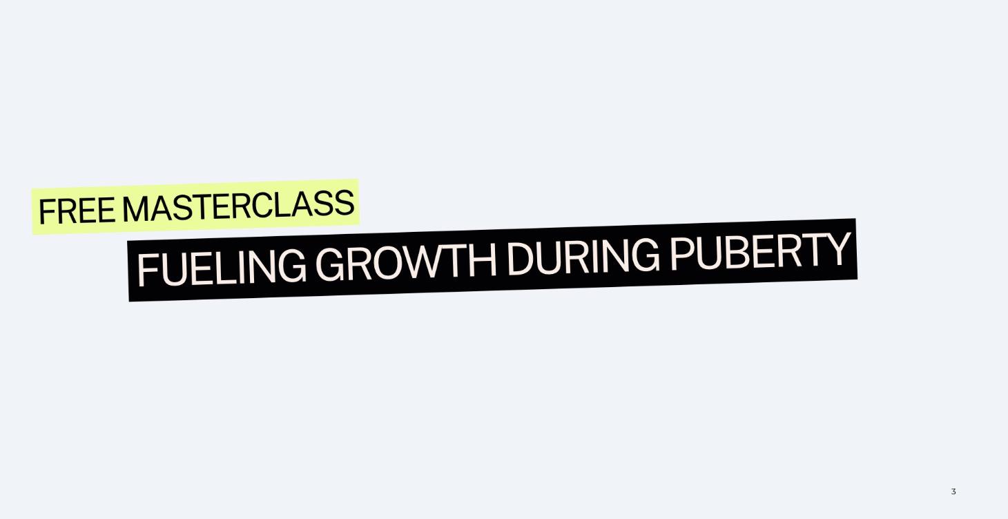Fueling Growth Through Puberty {Masterclass}