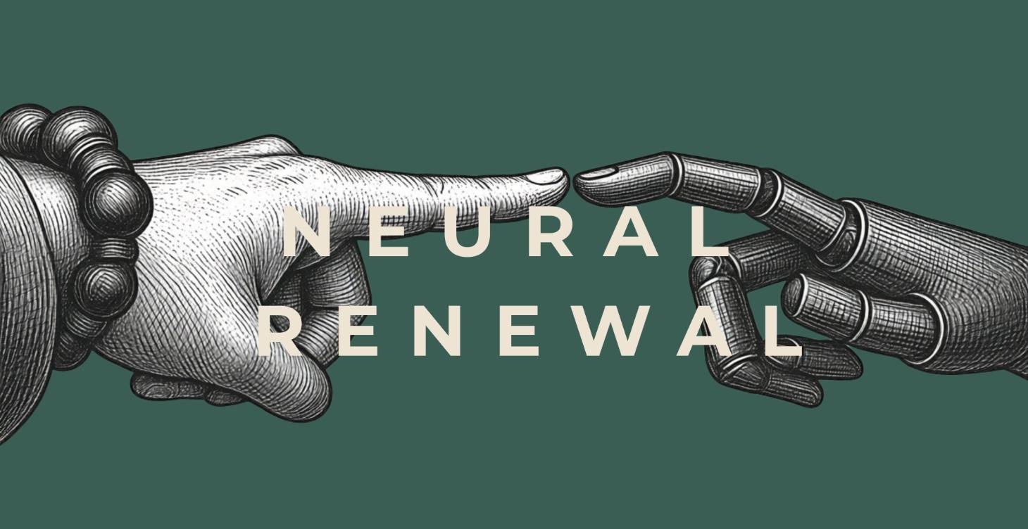 NEURAL RENEWAL