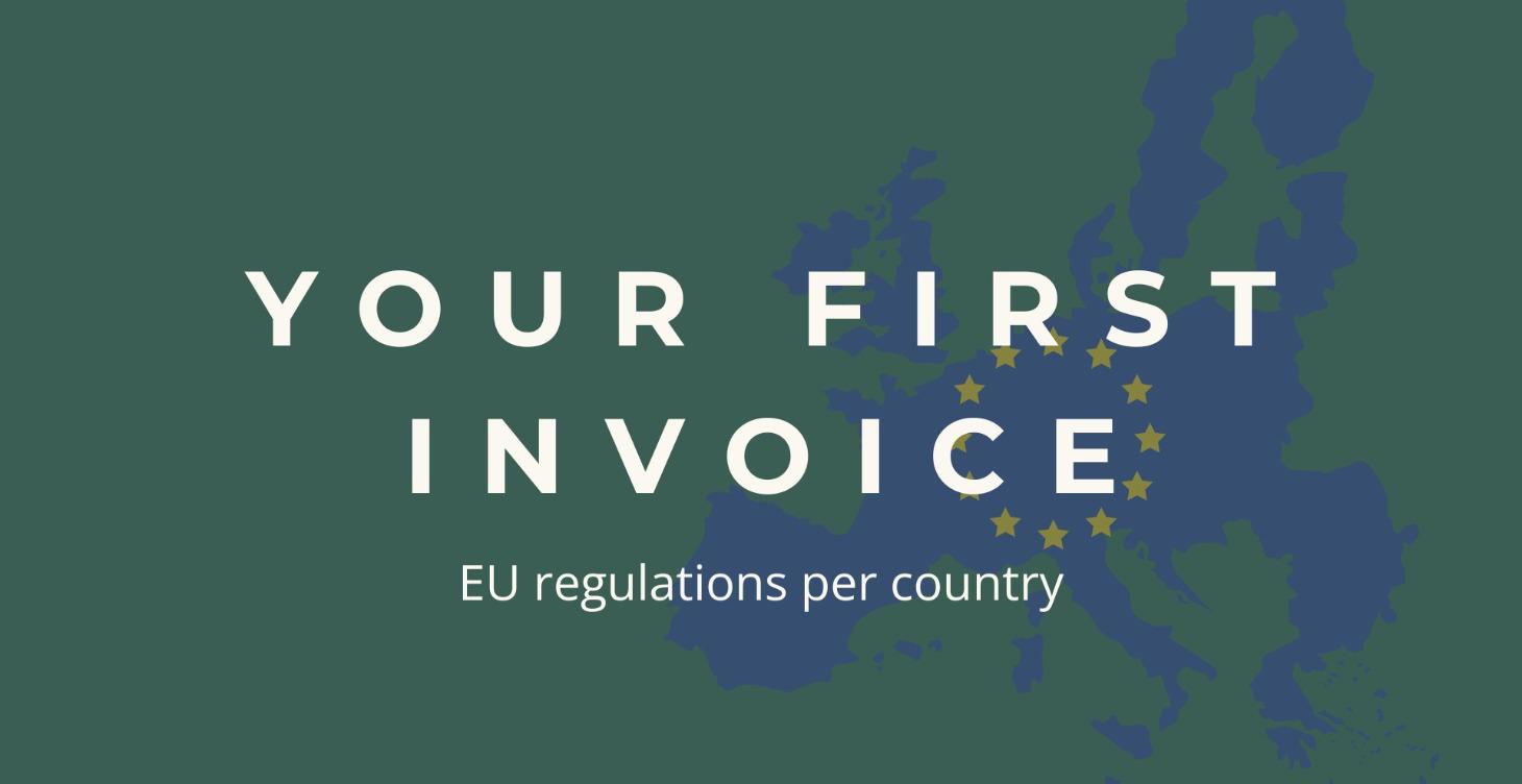 Your First Invoice (EU regulations per country)
