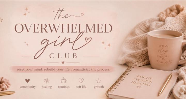 The Overwhelmed Girl Club