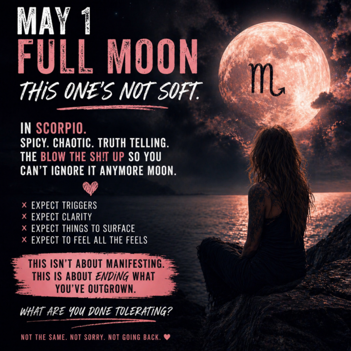 🌕May 1 Full Moon — This One’s Not Soft