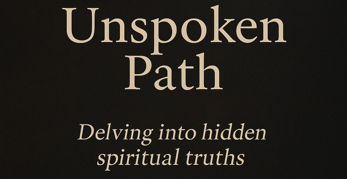 The Unspoken Path