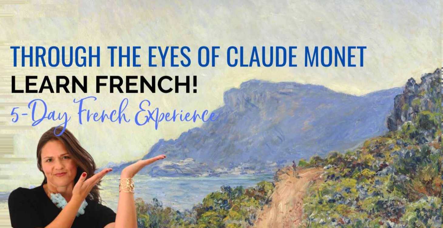 French with Monet